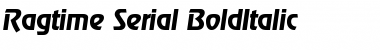 Ragtime-Serial BoldItalic Font