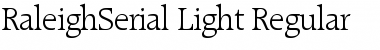 RaleighSerial-Light Regular Font