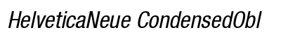 HelveticaNeue CondensedObl Preview