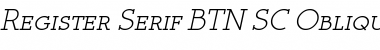 Register Serif BTN SC Oblique Font