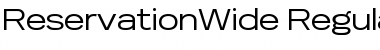 Download Reservation Wide Font