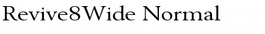 Revive8Wide Normal Font