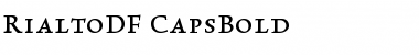 Download RialtoDF-CapsBold Font Download RialtoDF-CapsBold Font