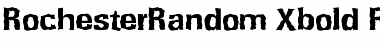 RochesterRandom-Xbold Regular Font