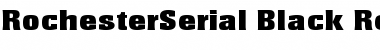RochesterSerial-Black Regular Font