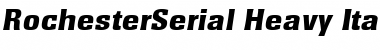 RochesterSerial-Heavy Italic Font