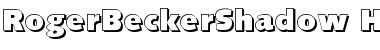 RogerBeckerShadow-Heavy Regular Font