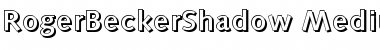RogerBeckerShadow-Medium Regular Font