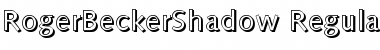 RogerBeckerShadow Regular Font