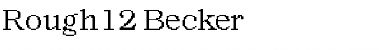 Rough12 Becker Regular Font