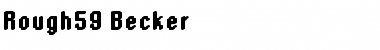 Rough59 Becker Regular Font