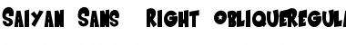 Saiyan Sans - Right Oblique Regular Font