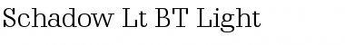 Schadow Lt BT Light Font