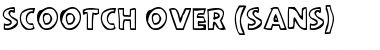 scootch over (sans) Regular Font