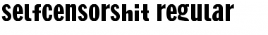 Download SelfCensorShit Font