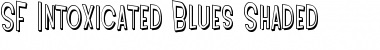 SF Intoxicated Blues Shaded Regular Font