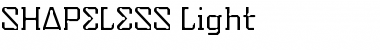 SHAPELESS Light Font