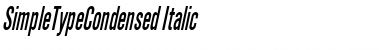 SimpleTypeCondensed Italic Font