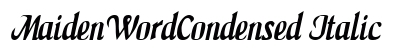 MaidenWordCondensed Italic Preview