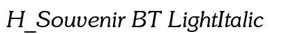 H_Souvenir BT LightItalic Preview