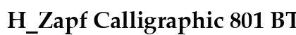 H_Zapf Calligraphic 801 BT Bold preview