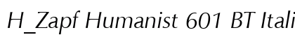 H_Zapf Humanist 601 BT Italic Preview