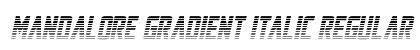 Mandalore Gradient Italic Regular preview
