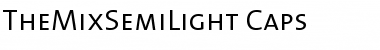 TheMixSemiLight-Caps Regular Font