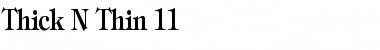 Thick N Thin 11 Regular Font