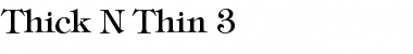 Thick N Thin 3 Regular Font