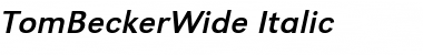 TomBeckerWide Italic Font