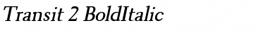 Transit 2 BoldItalic Font