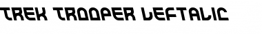 Trek Trooper Leftalic Italic Font