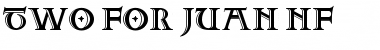 Two For Juan NF Regular Font