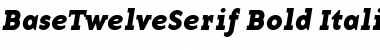 BaseTwelveSerif Bold Italic Font