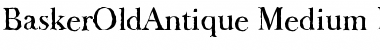 BaskerOldAntique-Medium Regular Font