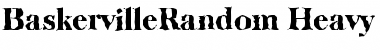 BaskervilleRandom-Heavy Regular Font