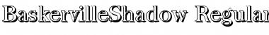 BaskervilleShadow Regular Font