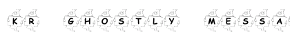 KR Ghostly Message Regular preview