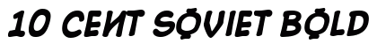 10 Cent Soviet Bold preview