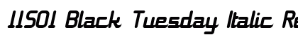 11S01 Black Tuesday Italic Regular preview