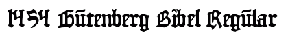 1454 Gutenberg Bibel Regular preview