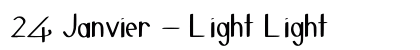 24 Janvier - Light Light preview