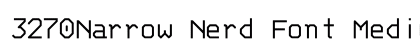 3270Narrow Nerd Font Medium preview