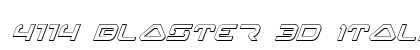 4114 Blaster 3D Italic Italic preview