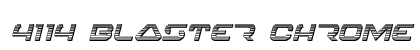 4114 Blaster Chrome Italic Italic preview