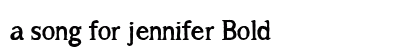 a song for jennifer Bold preview