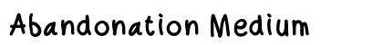 Abandonation Medium preview