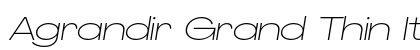 Agrandir Grand Thin Italic Preview