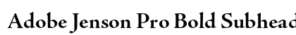 Adobe Jenson Pro Bold Subhead Preview